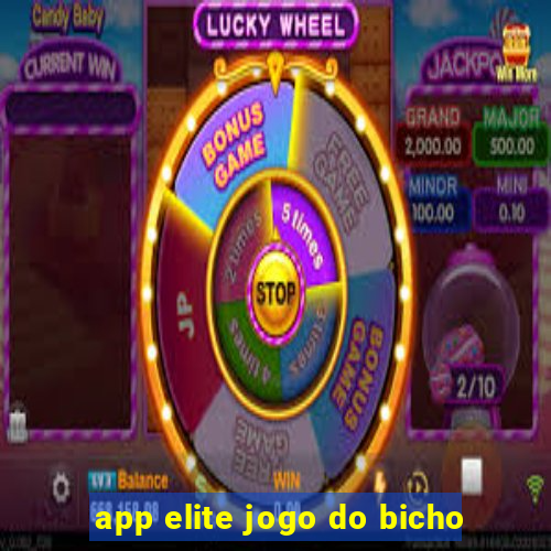 app elite jogo do bicho